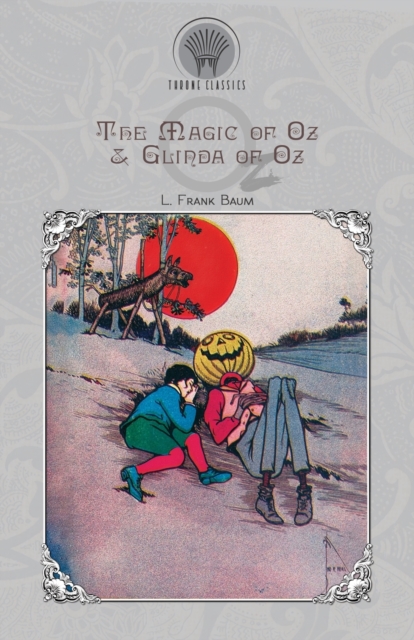 The Magic of Oz & Glinda of Oz, Paperback / softback Book