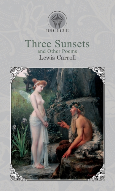 Three Sunsets and Other Poems, Hardback Book
