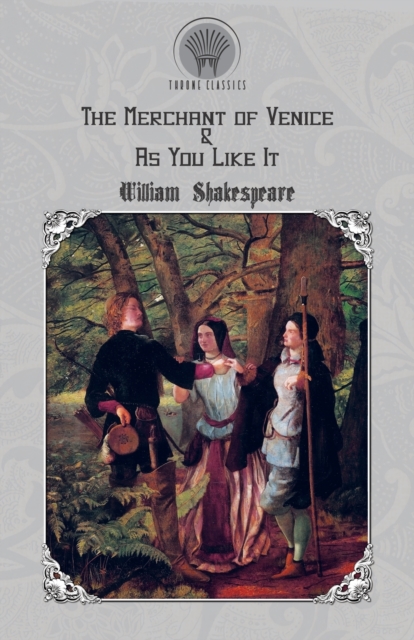 The Merchant of Venice & As You Like It, Paperback / softback Book