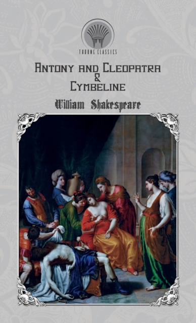 Antony and Cleopatra & Cymbeline, Hardback Book