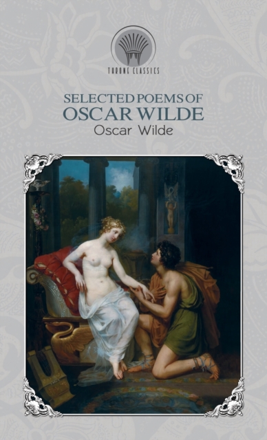 Selected Poems of Oscar Wilde, Hardback Book