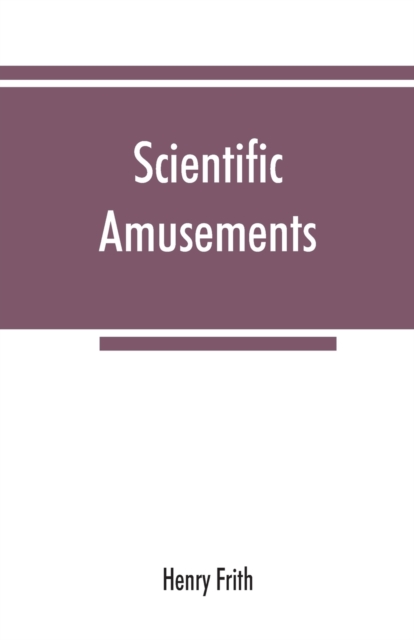 Scientific amusements, Paperback / softback Book