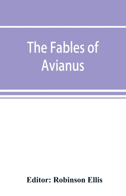 The fables of Avianus, Paperback / softback Book