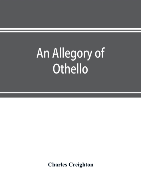 An allegory of Othello, Paperback / softback Book