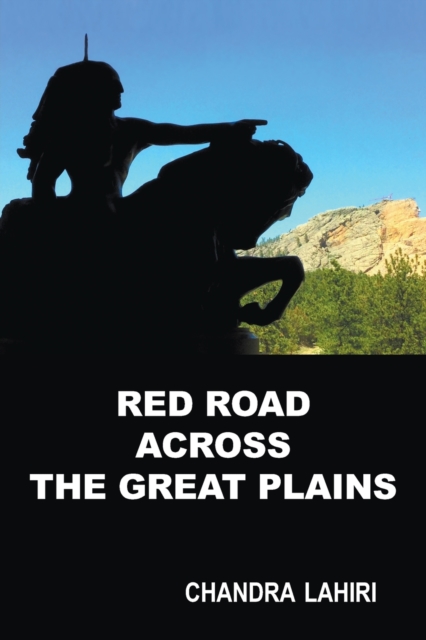 Red Road Across the Great Plains, Paperback / softback Book
