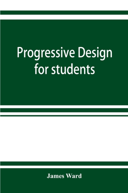 Progressive design for students, Paperback / softback Book