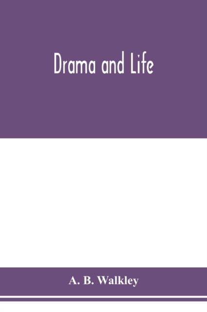 Drama and life, Paperback / softback Book