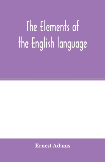 The elements of the English language, Paperback / softback Book