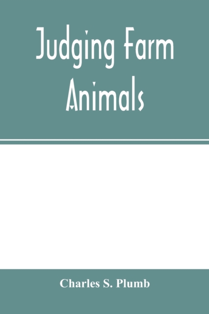 Judging farm animals, Paperback / softback Book