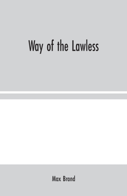 Way of the Lawless, Paperback / softback Book