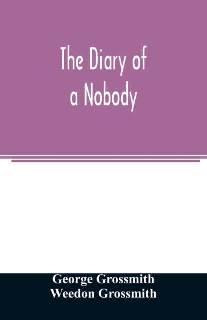 The diary of a nobody, Paperback / softback Book