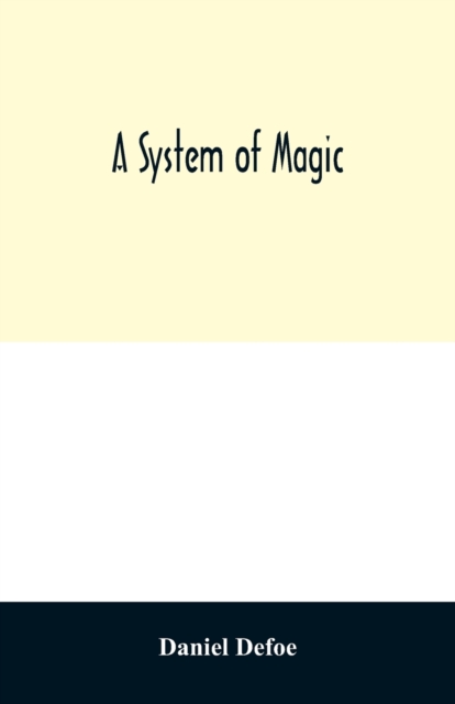 A system of magic, Paperback / softback Book