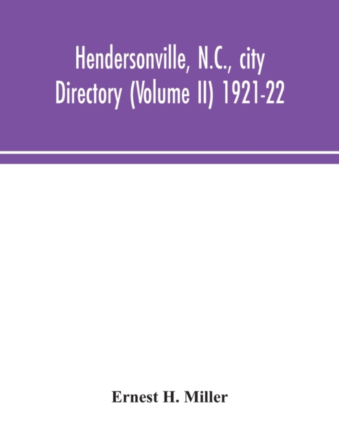 Hendersonville, N.C., city directory (Volume II) 1921-22, Paperback / softback Book