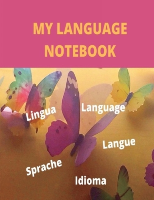 My Language Notebook : Ruled 6 sections Notebook with some useful expressions in different languages, Paperback / softback Book