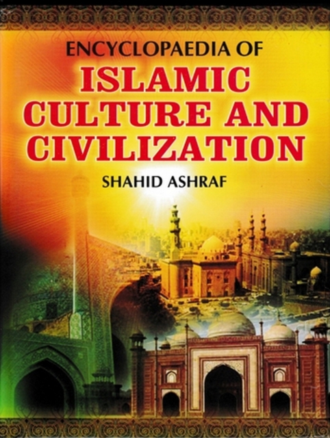Encyclopaedia Of Islamic Culture And Civilization (Fiscal Culture In Islam), PDF eBook