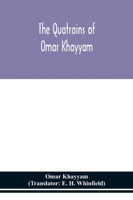 The Quatrains of Omar Khayyam, Paperback / softback Book