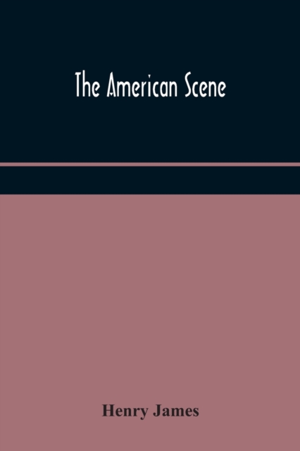 The American scene, Paperback / softback Book