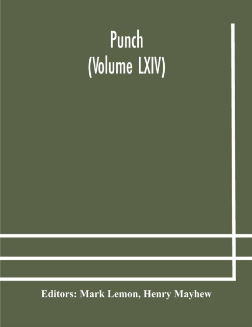 Punch (Volume LXIV), Paperback / softback Book