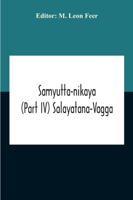 Samyutta-Nikaya (Part IV) Salayatana-Vagga, Paperback / softback Book