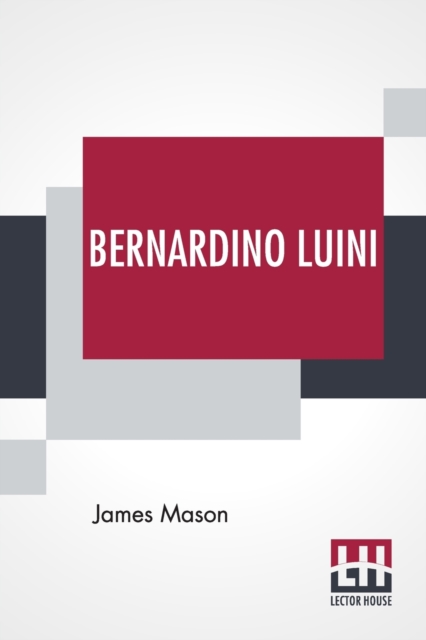 Bernardino Luini : Edited By T. Leman Hare, Paperback / softback Book