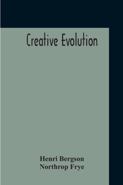 Creative Evolution, Paperback / softback Book