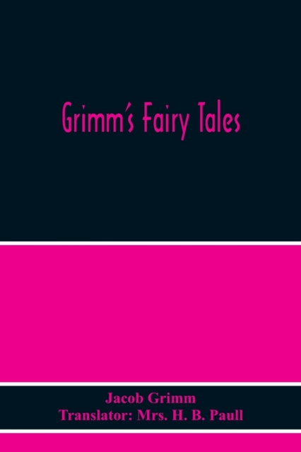 Grimm'S Fairy Tales, Paperback / softback Book