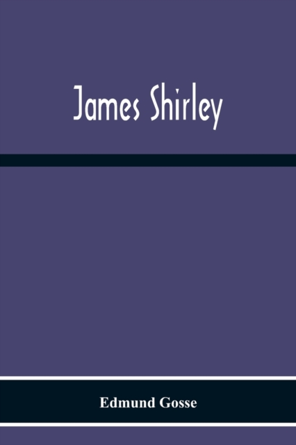 James Shirley, Paperback / softback Book