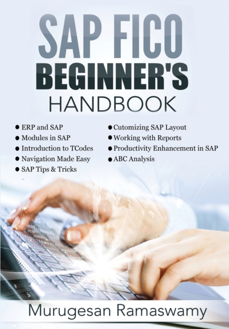 SAP Fico Beginner's Handbook : SAP for Dummies 2020, SAP FICO Books, SAP Manual, Paperback / softback Book