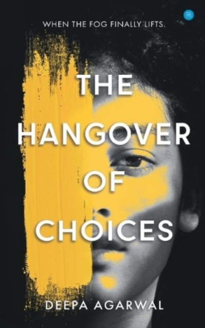 The Hangover of Choices, Paperback / softback Book