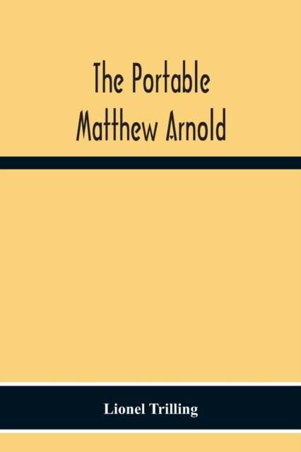 The Portable Matthew Arnold, Paperback / softback Book