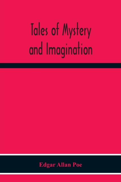 Tales Of Mystery And Imagination, Paperback / softback Book