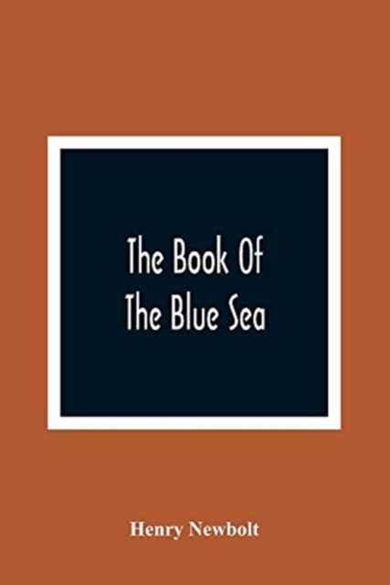 The Book Of The Blue Sea, Paperback / softback Book