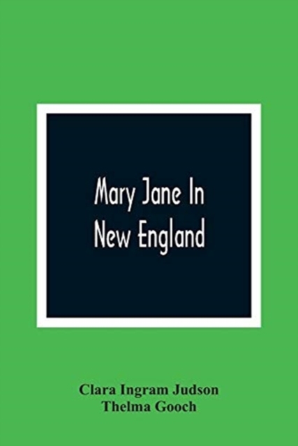 Mary Jane In New England, Paperback / softback Book