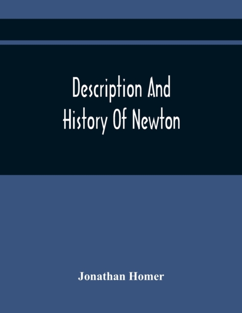 Description And History Of Newton, Paperback / softback Book