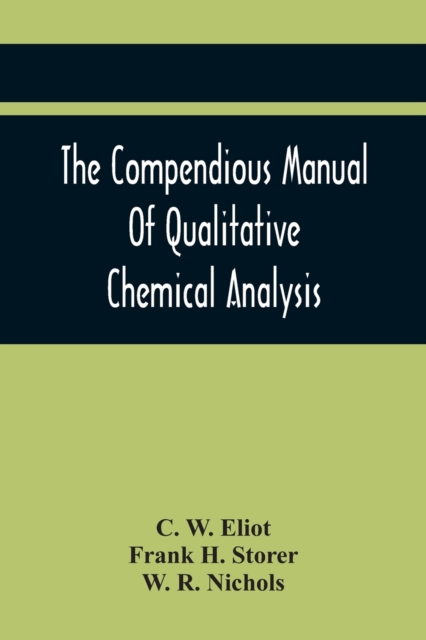 The Compendious Manual Of Qualitative Chemical Analysis, Paperback / softback Book