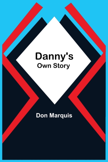 Danny'S Own Story, Paperback / softback Book
