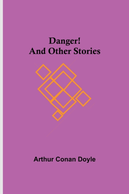 Danger! and Other Stories, Paperback / softback Book