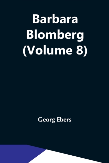 Barbara Blomberg (Volume 8), Paperback / softback Book