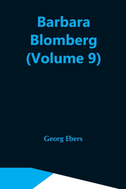 Barbara Blomberg (Volume 9), Paperback / softback Book