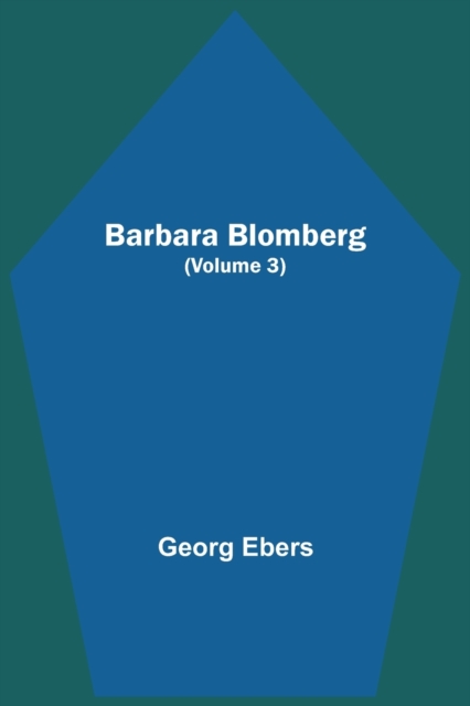 Barbara Blomberg (Volume 3), Paperback / softback Book