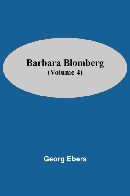 Barbara Blomberg (Volume 4), Paperback / softback Book