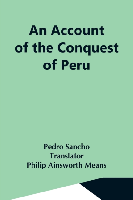An Account Of The Conquest Of Peru, Paperback / softback Book