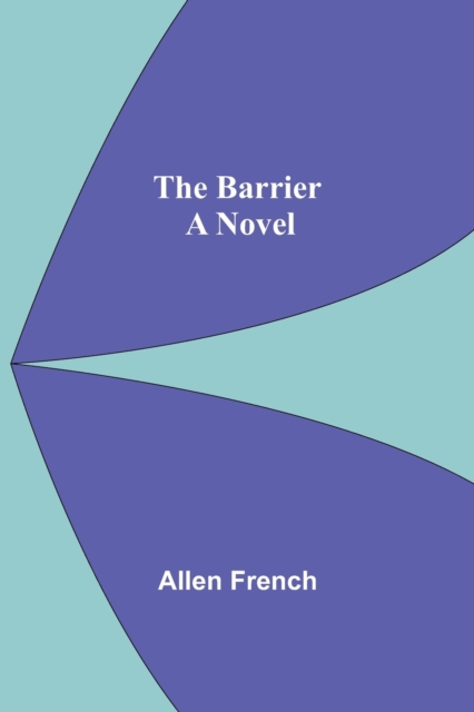 The Barrier; A Novel, Paperback / softback Book