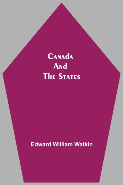 Canada And The States, Paperback / softback Book