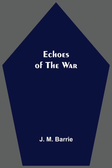Echoes Of The War, Paperback / softback Book