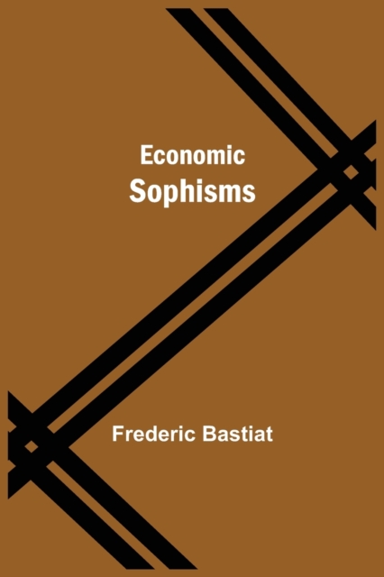 Economic Sophisms, Paperback / softback Book