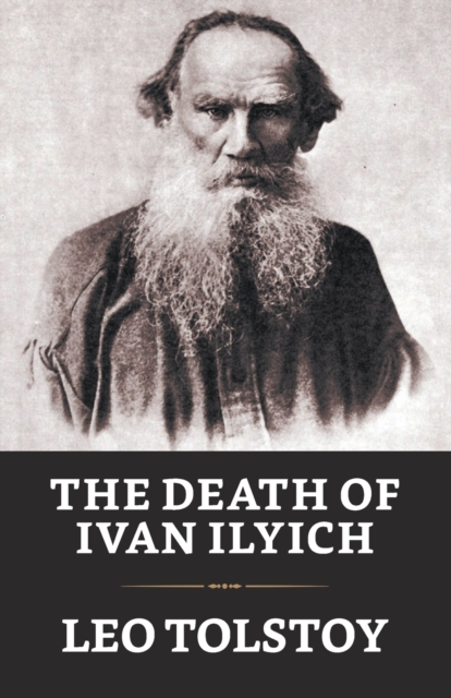 The Death of Ivan Ilych, Paperback / softback Book