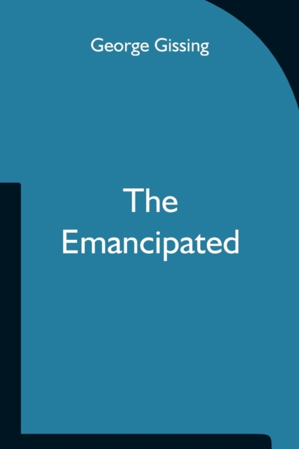 The Emancipated, Paperback / softback Book