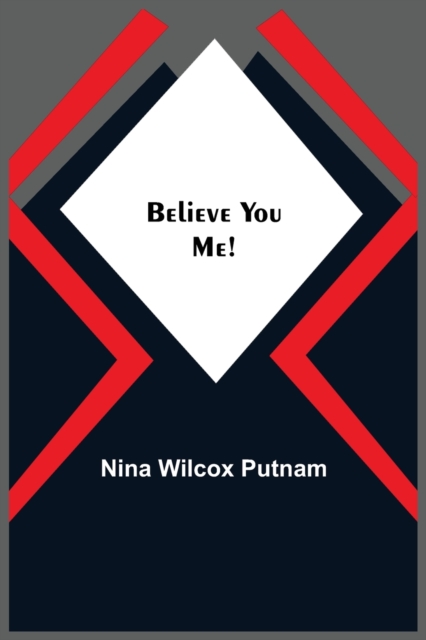 Believe You Me!, Paperback / softback Book
