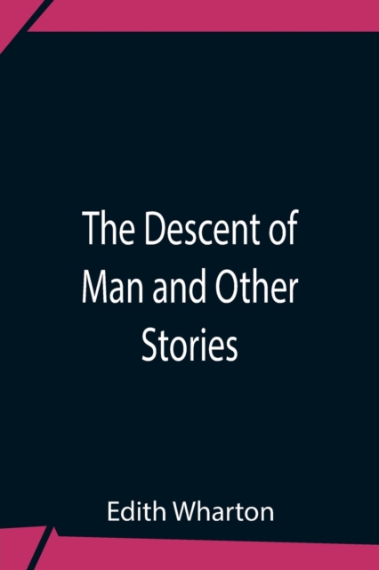 The Descent Of Man And Other Stories, Paperback / softback Book
